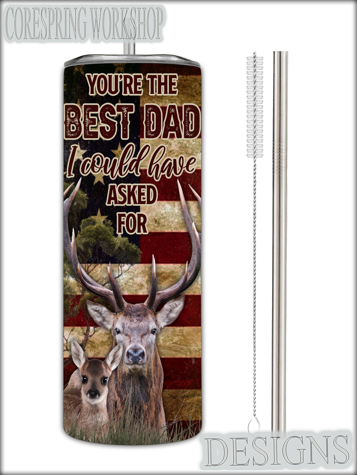 "Your The Best Dad" Tumbler