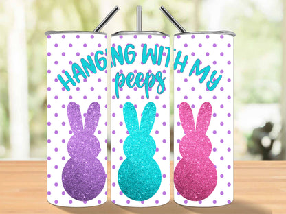 Hanging with my Peeps Tumbler