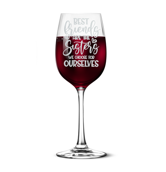 Best Friends Are The Sisters We Choose 12oz Engraved Stemless Wine Glass