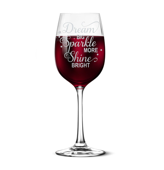 Dream Big Sparkle More Shine Bright 12oz Engraved Stemless Wine Glass