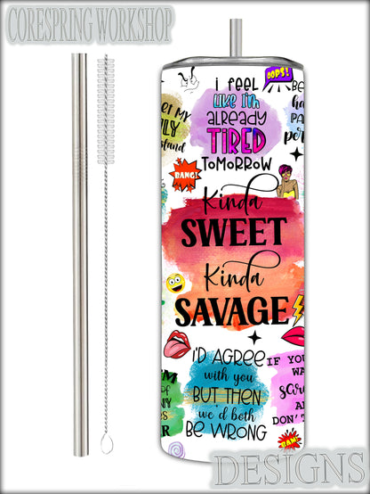 Sassy Quotes 20oz Stainless Steel Tumbler With Straw And Straw Cleaner