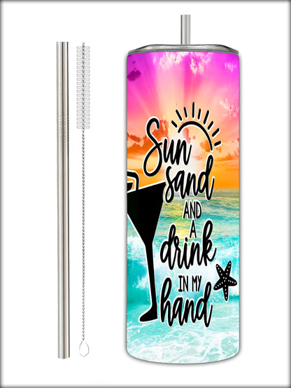 "Sun Sand and a Drink in My Hand" Summer Vibes 20oz Stainless Steel Tumbler With Straw And Straw Cleaner