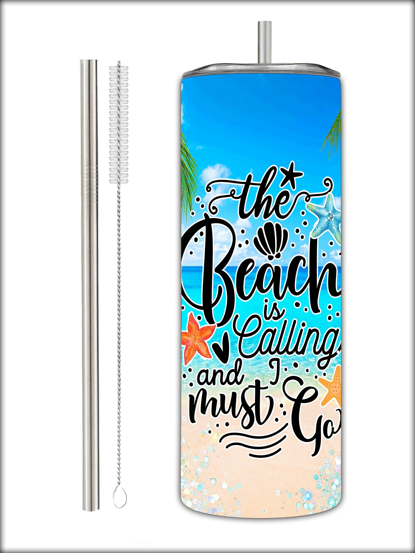 "The Beach is Calling and I Must Go" Summer Vibes 20oz Stainless Steel Tumbler With Straw And Straw Cleaner